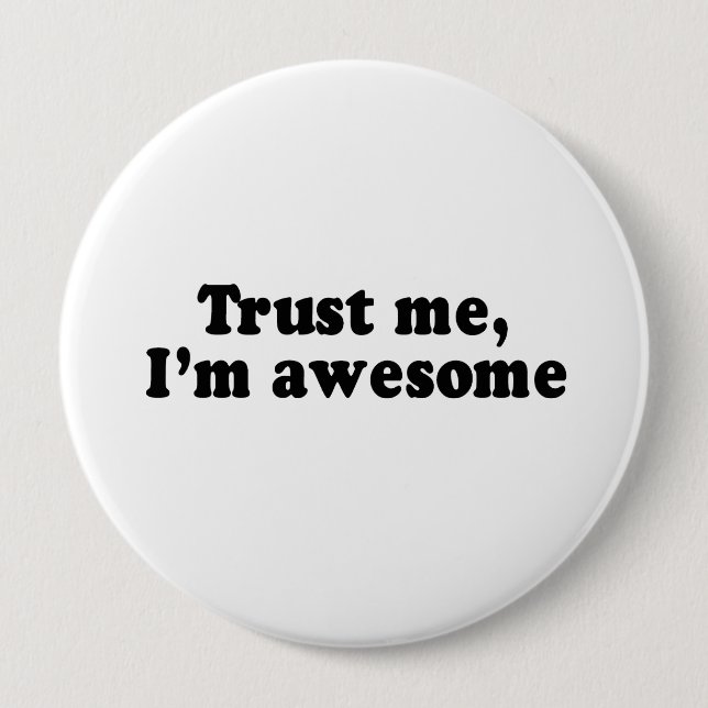 TRUST ME, I'M AWESOME BUTTON (Vorderseite)