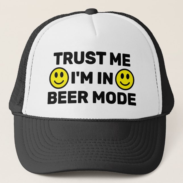 Trust Me - I'm In Beer Mode™ Trucker Hat Truckerkappe (Vorderseite)