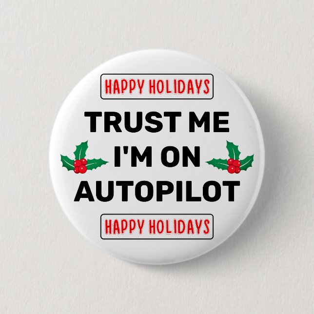 Trust Me - I'm On Autopilot Button (Vorderseite)
