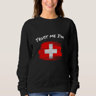 Trust Me I'm Swiss - Vintage Schweiz Flaggen Prid Sweatshirt