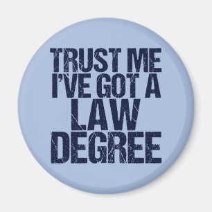 Trust Me Lawyer Funny Law School Abschluss Magnet