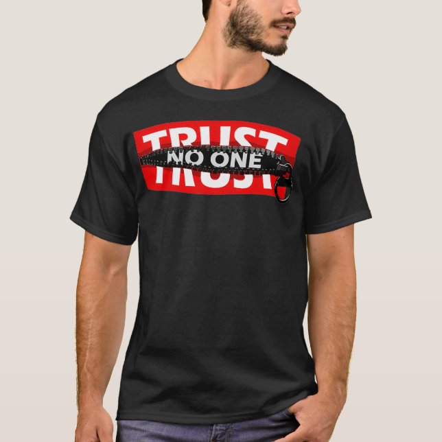 Trust No One Graphic Tees  Motivational Graphic Qu (Vorderseite)
