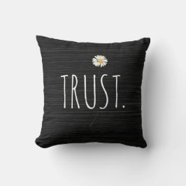 TRUST Text und Daisy Kissen