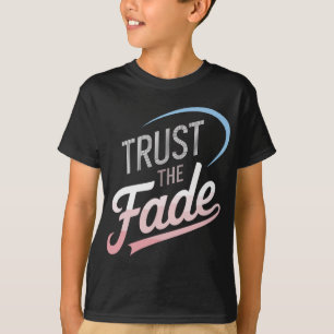 Trust The Fade Disc Golf Design Stylisch Und Komfo T-Shirt