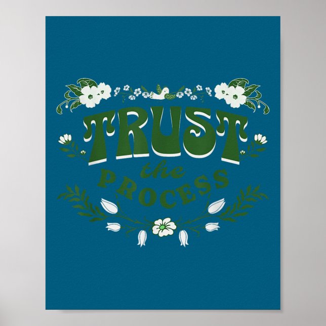 Trust The Process, Feminine Floral Sitive Motivati Poster (Vorne)