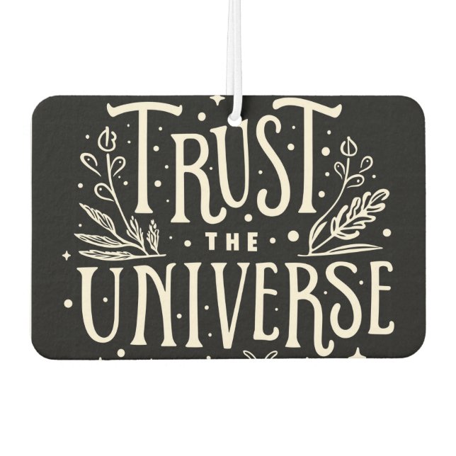Trust the Universe Autolufterfrischer (Vorderseite)