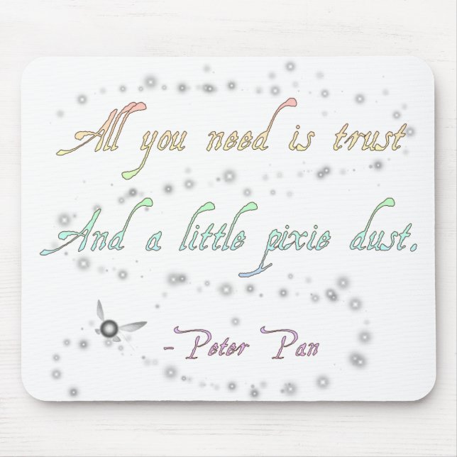 Trust und Pixie Dust Mousepad (Vorne)
