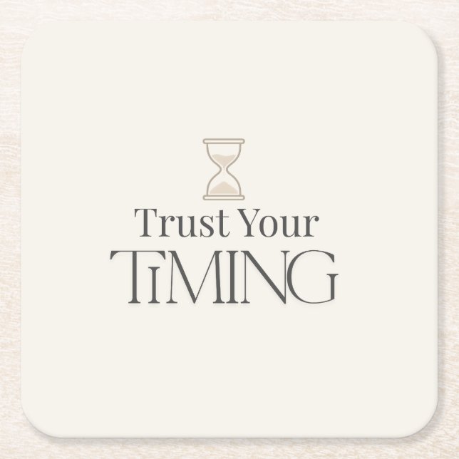 Trust Your Timing Minimal Motivational Coaster Rechteckiger Pappuntersetzer (Vorderseite)