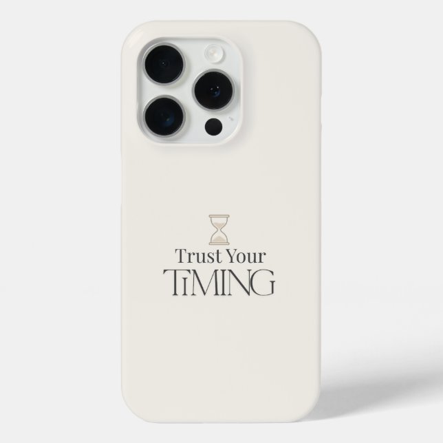 Trust Your Timing Minimal Motivational iPhone Case (Rückseite)