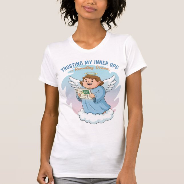 Trusting My Inner GPS — Rerouting Spiritual Funny  T-Shirt (Vorderseite)