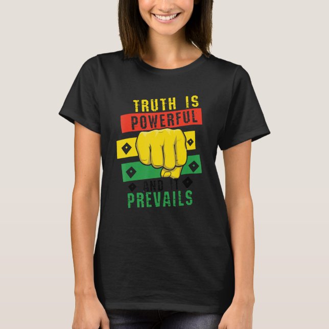 Truth Powerful Black Fist Prevail, Pride Black His T-Shirt (Vorderseite)