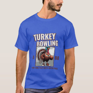 Truthahn Bowling Geflügel T-Shirt