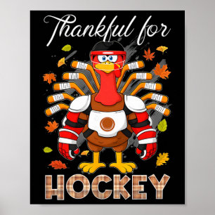 Truthahn dankbar für Hockey Thanksgiving Hockey Ju Poster