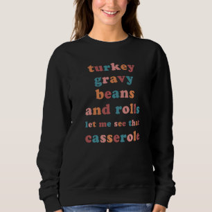 Truthahn-Gravysuppe mit Bohnen und Brötchen Lass m Sweatshirt