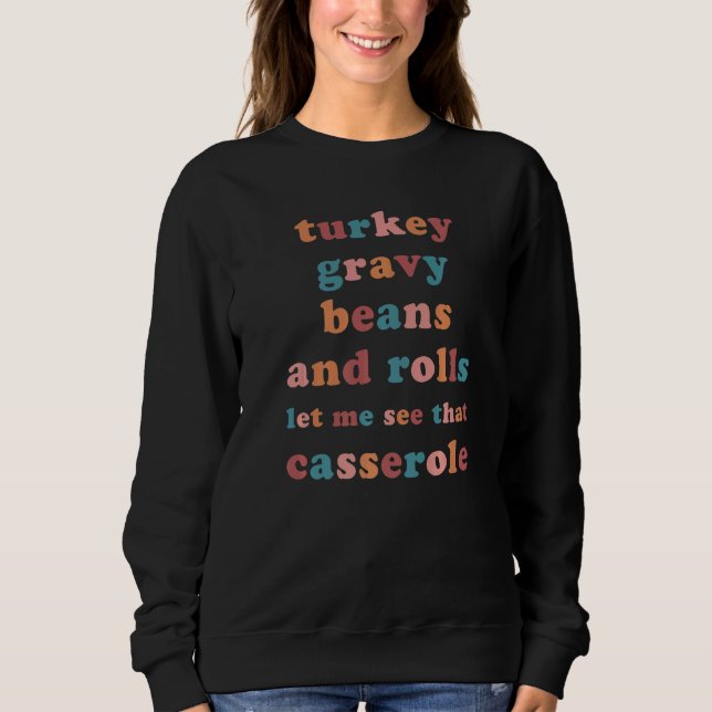 Truthahn-Gravysuppe mit Bohnen und Brötchen Lass m Sweatshirt (Vorderseite)