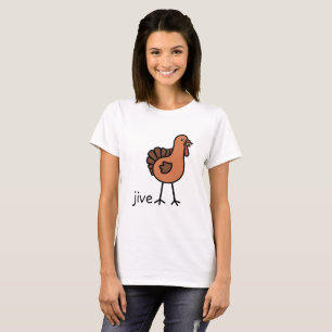 Truthahn Jive T-Shirt