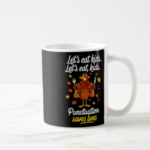 Truthahn Lasst uns Kinder essen Pünktchen Lustiges Kaffeetasse