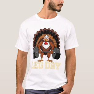 Truthahn-Liebhaber-Beintag-Gewichtheben Fitnessstu T-Shirt