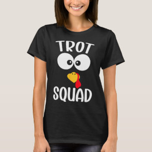 Truthahn-Trott-Mannschaft Lustiger Thanksgiving-La T-Shirt