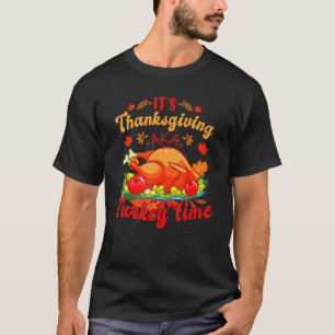 Truthahn Zeit Thanksgiving Abendessen T-Shirt