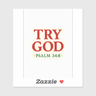 Try God - FaithFuel Sticker mit Psalm 34:8
