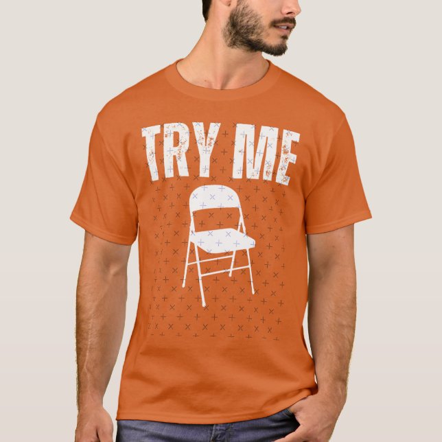 Try Me White Folding Chair Montgomery Alabama Rive T-Shirt (Vorderseite)