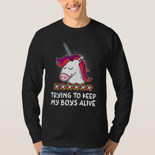 Trying to Keep My Boys Alive Funny Mom Humor Mothe T-Shirt (Vorderseite)