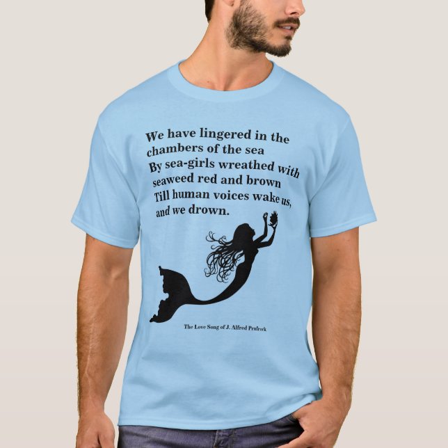 TS Eliot Poetry Mermaid Prufrock T-Shirt (Vorderseite)