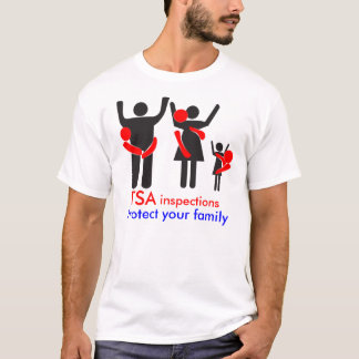 TSA Inspektionen - schützen Sie Ihre Familie T-Shirt