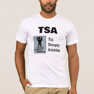TSA, Tis einfach eselhaft - T-Shirt