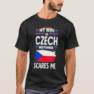 Tschechische Republik Flagge Meine Ehefrau ist nic T-Shirt