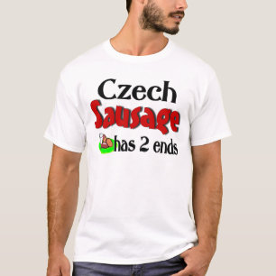 Tschechische Wurst hat 2 Enden T-Shirt