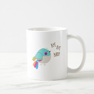 Tschüss Birdy Tasse
