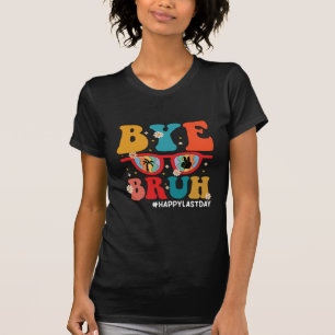 Tschüss Bruder Lehrer Frohen letzten Schultag Somm T-Shirt