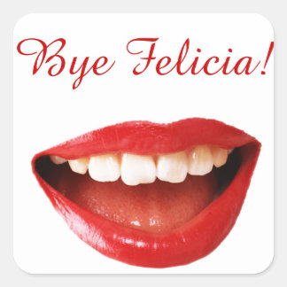 Tschüss Felicia! Aufkleber