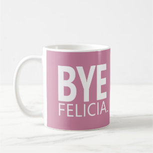 TSCHÜSS FELICIA INDIVIDUELL GESTALTBARE KAFFEETASS TASSE