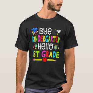 Tschüss Kindergarten Hallo 1. Klasse Zurück zur Sc T-Shirt
