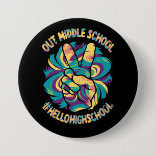 Tschüss Mittelstufe Hallo High School Tie Dye  Button