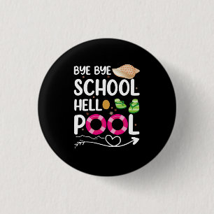 Tschüss Schule Hallo Pool Letzter Schultag Button