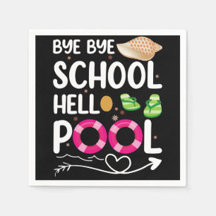 Tschüss Schule Hallo Pool Letzter Schultag Serviette