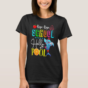 Tschüss Schule Hallo Pool-Shirts Rettungsschwimme T-Shirt