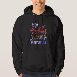 Tschüss Schule Hallo Sommer Tie Dye   Lehrer Somme Hoodie