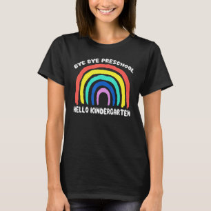 Tschüss Vorschule Hallo Kindergarten Lehrer Schüle T-Shirt