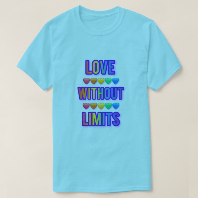 Tshirt love ❤️ without limits. Valentines day 💕  (Design vorne)