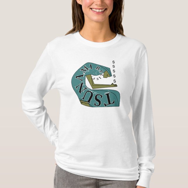 TSUNAMI RELIEF ! $ T-Shirt (Vorderseite)