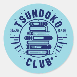 Tsundoku Club Buchliebhaber Bibliophile Booktok Runder Aufkleber