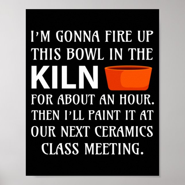 Ttery Ceramics Artist Tter Clay Funny Humor C  Poster (Vorne)