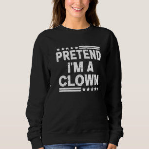 Tu als Clown verkleiden Faules Halloween-Kostenfes Sweatshirt