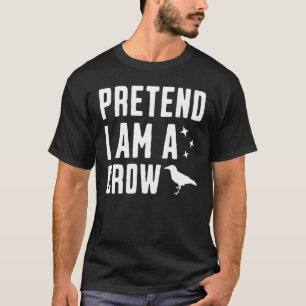 Tu als Krähe T-Shirt