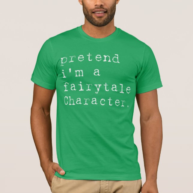 Tu als Märchenfigur - Lustiges Halloween T-Shirt (Vorderseite)